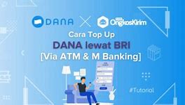 Bagaimana Cara Top Up Dana Dari Bri